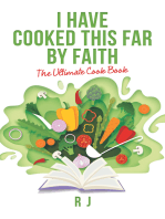 I Have Cooked This Far by Faith: The Ultimate Cook Book