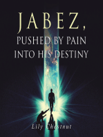 Jabez, Pushed by Pain into His Destiny
