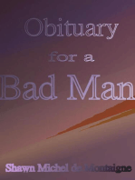Obituary for a Bad Man