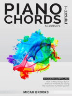 Piano Chords Three: Numbers - How to Play Songs By Ear Without Sheet Music Using The Nashville Number System: Piano Authority Series, #3