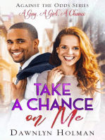 Take a Chance on Me: Against the Odds, #1