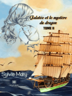 Galatée et le mystère du dragon - Tome 2: Roman
