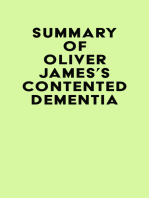 Summary of Oliver James's Contented Dementia