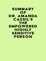 Summary of Dr. Amanda Cassil's The Empowered Highly Sensitive Person
