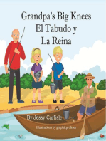 Grandpa's Big Knees (El Tabudo y La Reina)