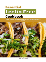 Essential Lectin Free Cookbook : Quick, Healthy and Delicious Lectin Free Recipes to Enjoy at Home