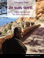 Je suis sorti...: ... cœur à l'écoute et livre en poche