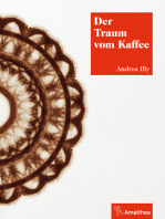 Der Traum vom Kaffee