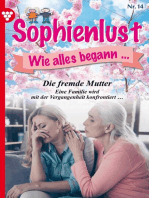 Die fremde Mutter: Sophienlust, wie alles begann 14 – Familienroman