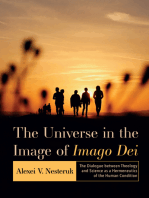 The Universe in the Image of Imago Dei: The Dialogue between Theology and Science as a Hermeneutics of the Human Condition
