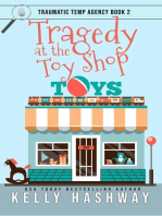 Tragedy at the Toy Shop (Traumatic Temp Agency 2)