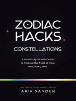 Zodiac Hacks: A Month-by-Month Guide to Making the Most of Your Year, Every Year.
