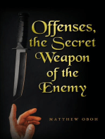 Offences the Secret Weapon of the Enemy