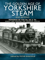 The Golden Age of Yorkshire Steam and Beyond: Memories of the 50s, 60s & 70s