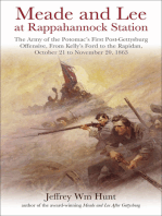 Meade and Lee at Rappahannock Station: The Army of the Potomac's First Post-Gettysburg Offensive, From Kelly's Ford to the Rapidan, October 21 to November 20, 1863