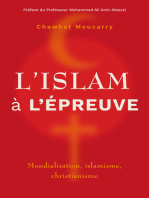 L’islam à l’épreuve: Mondialisation, islamisme, christianisme