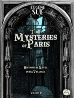 The Mysteries of Paris. Volume 5: Historical novel in six volumes