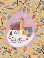 Debt-Free?: So, What’s Next?: MFI Series1, #120