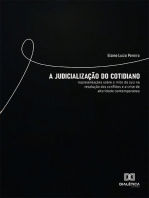 A Judicialização do Cotidiano: representações sobre o mito do Juiz na resolução dos conflitos e a crise de alteridade contemporânea