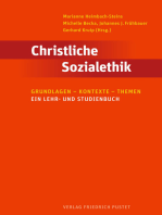 Christliche Sozialethik: Grundlagen - Kontexte - Themen