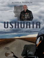 Ushuaia: O caminho das pedras...: ... e as pedras do caminho