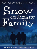 Snow Ordinary Family: Alaska Cozy Mystery, #10