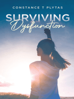 Surviving Dysfunction
