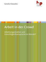 Arbeit in der Crowd: Arbeitsorganisation und Gerechtigkeitsansprüche im Wandel?