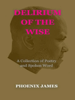 Delirium of the Wise: Poetry & Spoken Word