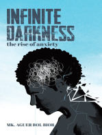 Infinite Darkness: The Rise of Anxiety