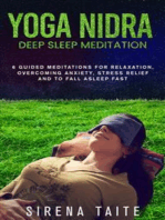 Yoga Nidra Deep Sleep Meditation: 6 Guided Meditations for Relaxation, Overcoming Anxiety, Stress Relief and to Fall Asleep Fast