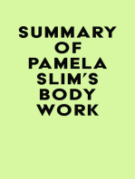 Summary of Pamela Slim's Body of Work