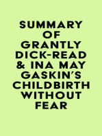 Summary of Grantly Dick-Read & Ina May Gaskin's Childbirth Without Fear