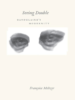 Seeing Double: Baudelaire's Modernity