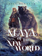 Maya of the New World: Maya Rising, #2