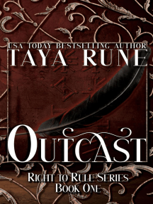 Outcast: Right to Rule, Book 1: Right to Rule, #1