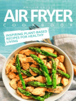 Air Fryer Cookbook: Inspiring Plant-Based Recipes for Healthy Living