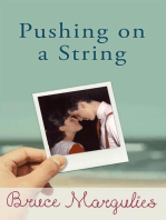 Pushing on a String