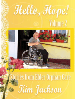 Hello, Hope!: Stories from Elder Orphan Care