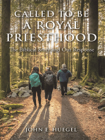 Called to Be a Royal Priesthood: The Biblical Story and Our Response