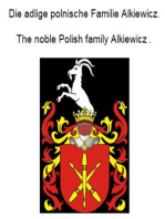 Die adlige polnische Familie Alkiewicz. The noble Polish family Alkiewicz .