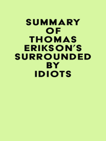 3 Learnings from SURROUNDED BY IDIOTS
