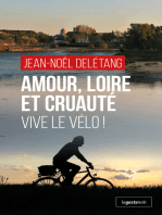 Amour, Loire et Cruauté: Vive le Vélo !