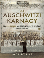 Az auschwitzi karnagy: Egy hadifogoly, aki ezreknek adott reményt