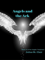 Angels and the Ark: Angelic Testament, #3