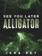 See You Later, Alligator: Dianna McDunna