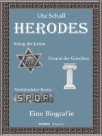 Herodes. König der Juden - Freund der Griechen - Verbündeter Roms: Eine Biografie