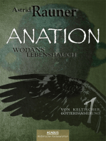 Anation - Wodans Lebenshauch. Von keltischer Götterdämmerung 1