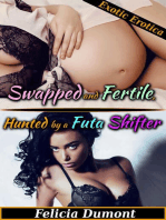 Swapped and Fertile, Hunted by a Futa Shifter