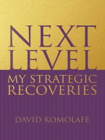 Next Level: My Strategic Recoveries